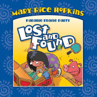 Title: Lost and Found, Author: Mary Rice Hopkins