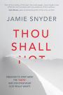 Thou Shall: Freedom to Strip Away the 