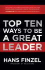 Top Ten Ways to Be a Great Leader