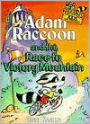 Adam Raccoon and the Race to Victory Mountain