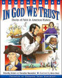 In God We Trust: Stories of Faith