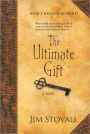 The Ultimate Gift: A Novel