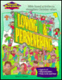 Loving and Persevering