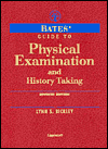Bates' Guide to Physical Examination and History Taking / Edition 7