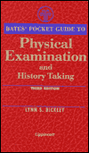 Bates' Pocket Guide to Physical Examination and History Taking / Edition 3