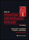 Atlas of Pediatric Orthopaedic Surgery / Edition 3
