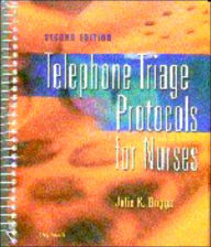 Telephone Triage Protocols for Nurses / Edition 2