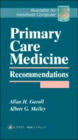 Primary Care Medicine Recommendations / Edition 1