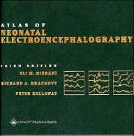 Atlas of Neonatal Electroencephalography / Edition 3