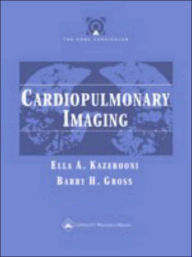 The Core Curriculum: Cardiopulmonary Imaging