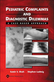 Pediatric Complaints and Diagnostic Dilemmas: A Case-Based Approach