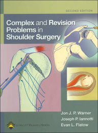 Complex and Revision Problems in Shoulder Surgery / Edition 2