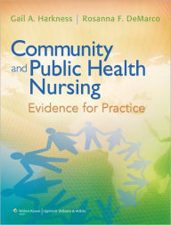 Community and Public Health Nursing: Evidence for Practice