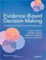 Evidence-Based Decision Making: A Translational Guide for Dental Professionals / Edition 1