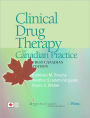 Clinical Drug Therapy for Canadian Practice / Edition 1