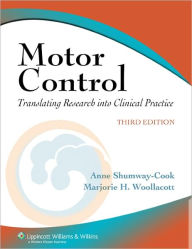 Motor Control: Translating Research into Clinical Practice / Edition 3