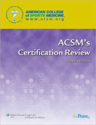 ACSM's Certification Review / Edition 3