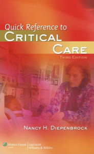 Quick Reference to Critical Care / Edition 3