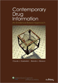 Contemporary Drug Information: An Evidence-Based Approach / Edition 1