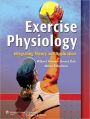 Exercise Physiology: Integrating Theory and Application