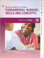 Study Guide to Accompany Fundamental Nursing Skills and Concepts / Edition 9