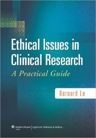 Ethical Issues in Clinical Research: A Practical Guide