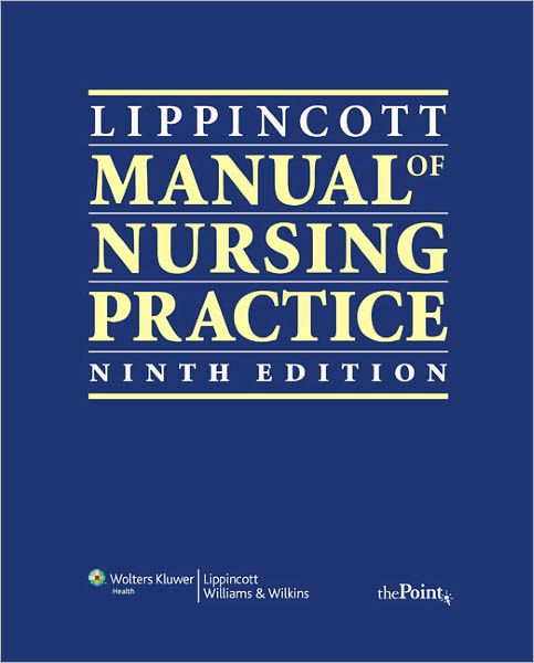 lippincott manual nursing practice Lippincott manual of nursing practice handbook by sandra m. Nettina.