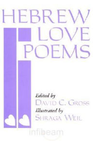 Title: Hebrew Love Poems, Author: David Gross