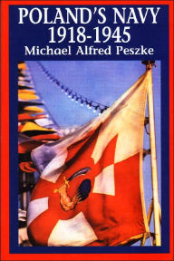 POLAND'S NAVY: 1918-45 >