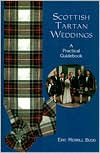 Title: Scottish Tartan Weddings: A Practical Guidebook, Author: Eric Merrill Budd