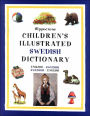 Children's Illustrated Swedish Dictionary: English-Swedish/Swedish-English
