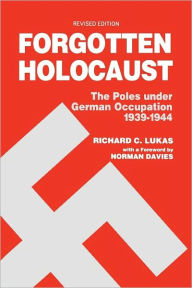 Title: FORGOTTEN HOLOCAUST**ppr**, Author: Richard C Lukas