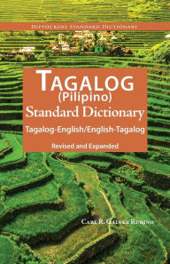 Title: Tagalog-English/English-Tagalog Standard Dictionary, Author: Carl Rubino