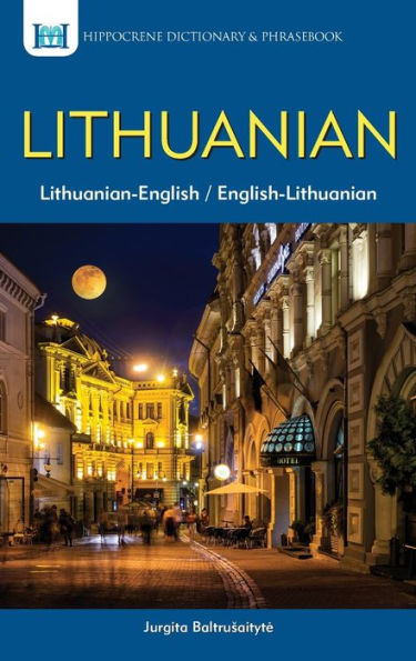 Lithuanian-English/English-Lithuanian Dictionary & Phrasebook