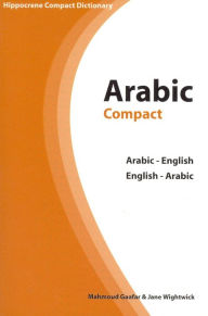 Title: Arabic-English/English-Arabic Compact Dictionary, Author: Mahmoud Gaafar