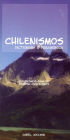 Chilenismos-English/English-Chilenismos Dictionary & Phrasebook