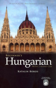 BEGINNER'S HUNGARIAN W 2 CD'S