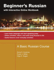 Title: Beginner's Russian with Interactive Online Workbook, Author: Anna Kudyma