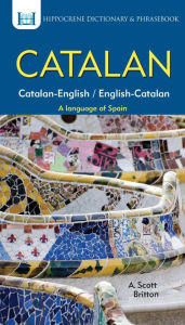 Title: Catalan-English/English-Catalan Dictionary & Phrasebook, Author: A. Britton