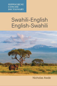 Title: Swahili-English/ English-Swahili Concise Dictionary, Author: Nicholas Awde