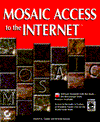 Mosaic Access to the Internet