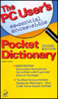 The PC User's Essential Accessible Pocket Dictionary