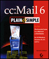 CC: Mail 6 Plain and Simple