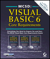 MCSD Visual Basic 6 Core Requirements