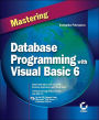 Mastering Database Programming with Visual Basic 6