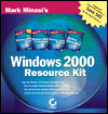 Mark Minasi's Windows 2000 Resource Kit with CD Rom