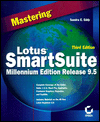 Mastering Lotus SmartSuite: Release 9.5