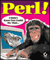 PERL ! I Didn't Know You Could Do That...