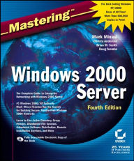 Mastering Windows Server 2000, Fourth Edition / Edition 4