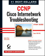 CCNP: Cisco Internetwork Troubleshooting Study Guide, (643-831) / Edition 1